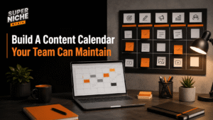 How To Build A Content Calendar Your Team Can Maintain